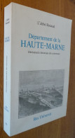 Delcampe - Département De La HAUTE-MARNE Par L'Abbé ROUSSEL - Champagne - Ardenne