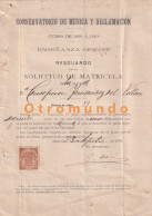Delcampe - SOLICITUD DE MATRICULA CONSERVATORIO DE MUSICA Y DECLAMACION MADRID ESPAÑA 1909 TAX STAMP - Fiscaux