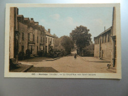 Delcampe - MONTAIGU                               LA GRAND'RUE VERS SAINT-JACQUES - Montaigu