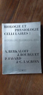 Delcampe - Biologie Et Physiologie Cellulaires Tome 1 Membrane Plasmique Et Herman 197 - Sonstige & Ohne Zuordnung