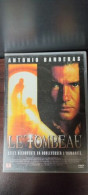 Delcampe - DVD LE TOMBEAU Antonio Banderas - Autres & Non Classés