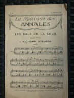 Delcampe - Partition La Musique Des Annales Les Bals De La Cour-valse Par - Partituras