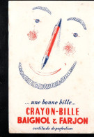 Delcampe - BUVARD BAIGNOL & FARJON CRAYON BILLE - Stationeries (flat Articles)