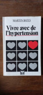 Delcampe - Martin Bates Vivre Avec De L'hypertension Sip - Autres & Non Classés
