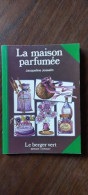 Delcampe - La Maison Parfumée La Berger Vert 1979 - Autres & Non Classés