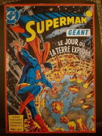 Delcampe - Superman Géant N° 24 : Le Jour Ou La Terre Explosa - Otros & Sin Clasificación