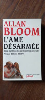 Delcampe - Allan Bloom L'Ame Dé Sarmée - Sonstige & Ohne Zuordnung