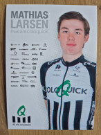 Delcampe - Card Mathias Larsen - Team ColoQuick - 2018 - Cycling - Cyclisme - Ciclismo - Wielrennen - Cyclisme