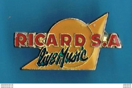 Delcampe - PIN'S //     ** RICARD S.A / LIVE MUSIC ** - Bebidas