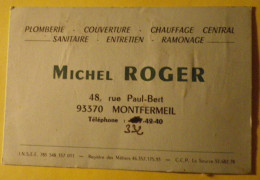 Delcampe - Carte De Visite Michel Roger 48 Rue Paul Bert Montfermeil Plomberie Couverture Chauffage Central Sanitaire Ramonage - Visitenkarten