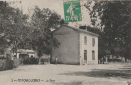 Delcampe - FORCALQUEIRET LA GARE TIMBRE SEMEUSE 5C Circulée ( Sur Le Mur écrit Aussi GAREOULT ) - Draguignan