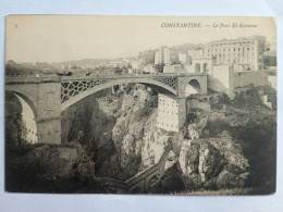 Delcampe - ALGER CONSTANTINE Le Pont EL - Kantara CPA - Constantine