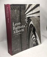 Delcampe - Leon Battista Alberti E L'architettura. Catalogo Della Mostra (Mantova 16 Settembre 2006-14 Gennaio 2007) - Scienza