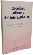 Delcampe - Les Enjeux Culturels De L'informatisation - Scienza
