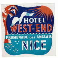 Delcampe - FRANCE - NICE - HOTEL  WEST -END - Taches -11.5 / 11.5 Cm - Etiquettes D'hotels