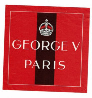 Delcampe - FRANCE - PARIS -GEORGE V - 12/12 Cm. TACHES - Etiquettes D'hotels