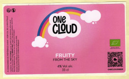 Delcampe - 1 étiquette Bière "One Cloud Fruity" 33cl - Birra