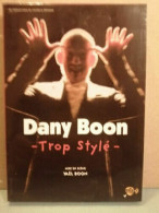 Delcampe - Dany Boon Trop Stylé DVD Simple - Sonstige & Ohne Zuordnung