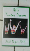 Delcampe - Dvd GALA TOUTES DANSES à Castelnau Le Lez Le 16 Juin 2005 - Sonstige & Ohne Zuordnung