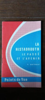Delcampe - Y. Gothelf - La Histadrouth Le Passè Et L'avenir Points De Vue - Sonstige & Ohne Zuordnung