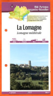 Delcampe - 32 Gers LA LOMAGNE LOMAGNE MEDIEVALE  Midi Pyrénées Fiche Dépliante Randonnées Balades - Géographie
