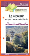 Delcampe - 31 Haute Garonne LE NEBOUZAN AURIGNAC SENTIER DU PATRIMOINE Midi Pyrénées Fiche Dépliante Randonnées  Balades - Géographie