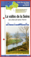 Delcampe - 27 Eure LA VALLEE DE LA SEINE Cotes De Saint Pierre  Normandie Fiche Dépliante Randonnées Balades - Géographie