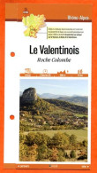 Delcampe - 26 Drome LE VALENTINOIS ROCHE COLOMBE Rhone Alpes Fiche Dépliante Randonnées Balades - Géographie