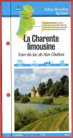 Delcampe - 16 Charente LA CHARENTE LIMOUSINE Tour Du Lac De Mas Chaban Poitou Charentes Fiche Dépliante Randonnées Balades - Géographie