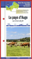 Delcampe - 14 Calvados LE PAYS D'AUGE La Croix De Fer  Normandie Fiche Dépliante Randonnées Balades - Géographie