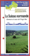 Delcampe - 14 Calvados LA SUISSE NORMANDE Hamars Et Vaux De Vingt Bec Normandie Fiche Dépliante Randonnées Balades - Géographie