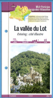 Delcampe - 12 Aveyron LA VALLEE DU LOT Estaing Cité Illustre  Midi Pyrénées Fiche Dépliante Randonnées Balades - Géographie