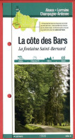 Delcampe - 10 Aube LA COTE DES BARS La Fontaine Saint Bernard Champagne Ardenne Fiche Dépliante Randonnées Balades - Géographie