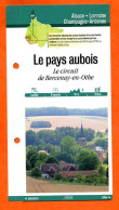 Delcampe - 10 Aube LE PAYS AUBOIS CIRCUIT BERCENAY EN OTHE Champagne Ardenne Fiche Dépliante Randonnées Balades - Géographie