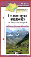 Delcampe - 09 Ariège MONTAGNES ARIEGEOISES Etangs De Fontargente  Midi Pyrénées Fiche Dépliante Randonnées Balades - Géographie