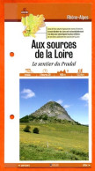 Delcampe - 07 Ardèche AUX SOURCES DE LA LOIRE  SENTIER DU PRADAL  Rhone Alpes Fiche Dépliante  Randonnées Balades - Géographie