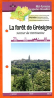 Delcampe - 81 Tarn LA FORET DE GRESIGNE SENTIER DU PATRIMOINE   Midi Pyrénées Fiche Dépliante Randonnées  Balades - Géographie