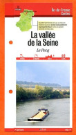 Delcampe - 78 Yvelines LA VALLEE DE LA SEINE LE PECQ Péniche Ile De France Fiche Dépliante Randonnées  Balades - Géographie