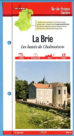 Delcampe - 77 Seine Et Marne LA BRIE Les Hauts De Chalmaison  Ile De France Fiche Dépliante Randonnées  Balades - Géographie