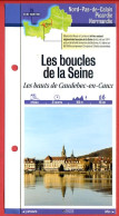 Delcampe - 76 Seine Maritime LES BOUCLES DE LA SEINE Hauts De Caudebec En Caux Haute Normandie Fiche Dépliante Randonnées Balades - Géographie