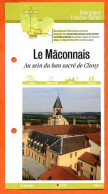 Delcampe - 71 Saone Et Loire LE MACONNAIS BAN SACRE DE CLUNY    Bourgogne Fiche Dépliante Randonnées  Balades - Géographie