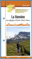 Delcampe - 73 Savoie LA VANOISE Les Alpages D'Entre Deux Eaux  Rhone Alpes Fiche Dépliante Randonnées  Balades - Géographie