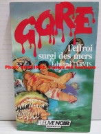 Delcampe - L"EFFROI SURGI DES MERS- GORE N° 47 (EO) - Fantasy