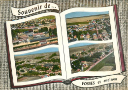 Delcampe - 95* FOSSES  Multi-vues  (CPSM 10x15cm)    RL19,0745 - Fosses