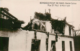 Delcampe - 75* PARIS  Bombardement – Gothas- Rue St Paul  1918,WW1  RL38.0474 - Paris (04)