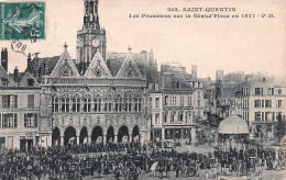 Delcampe - 02* ST QUENTIN  Les Prussiens Sur Le Grand Place        RL46,0094 - Saint Quentin