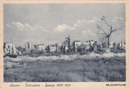 Delcampe - # ACQUINO: DISTRUZIONI DELLA GUERRA 1939-45 - Frosinone