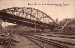 Delcampe - CPA Vilnius Wilna Litauen, Zerstörte Eisenbrücke Am Bahnhof - Lithuania