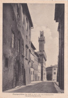Delcampe - # MONTEPULCIANO: LA VIA FIORENZUOLA- PALAZZO BELLARMINO - Siena