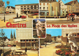 Delcampe - 28  CHARTRES LA PLACE DES HALLES - Chartres